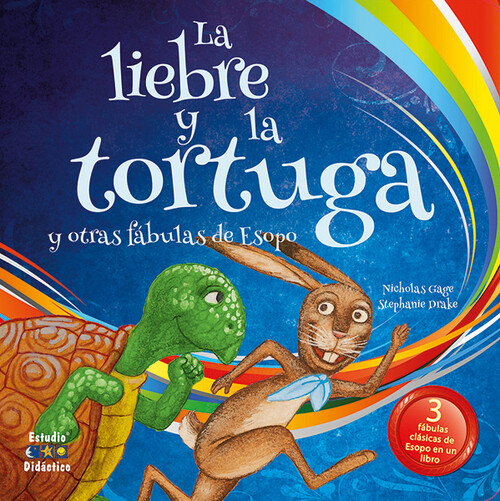 LIEBRE Y LA TORTUGA, Y OTRAS FABULAS DE ESOPO, LA
