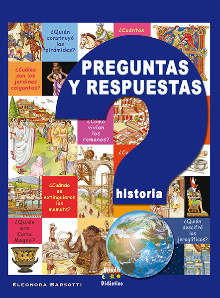 PREGUNTAS Y RESPUESTAS DE HISTORIA