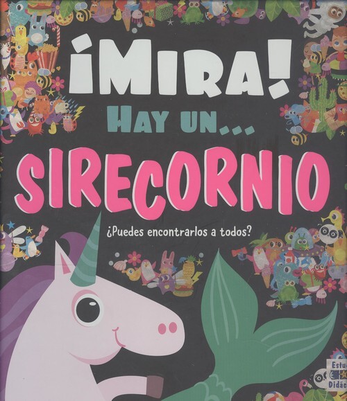 MIRA! HAY UN... SIRECORNIO