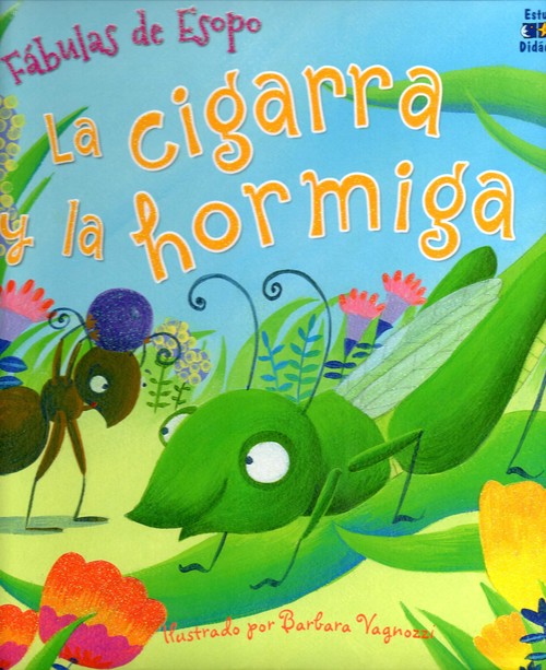 CIGARRA Y LA HORMIGA, LA
