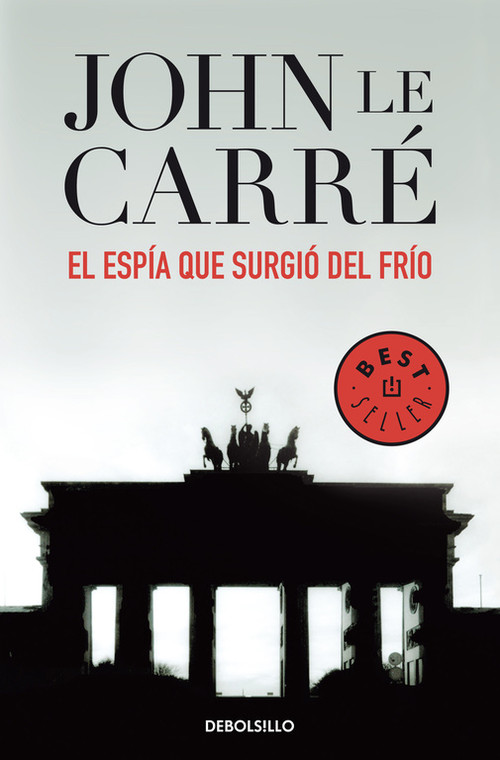 ESPIA QUE SURGIO DEL FRIO-DEBOLSILLO