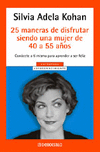25 MANERAS DISFRUTAR SIEND.MUJER 55 A�OS