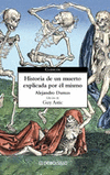 HISTORIA DE UN MUERTO EXPLICADA POR EL MISMO
