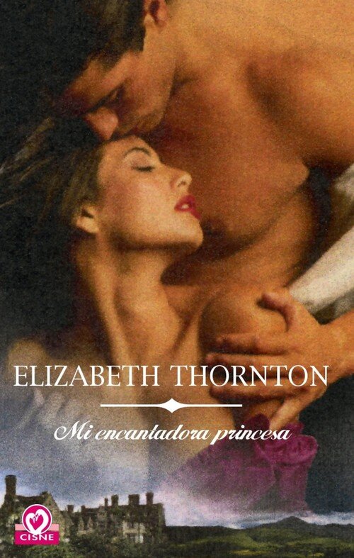 MI ENCANTADORA PRINCESA-CISNE