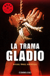 TRAMA GLADIO,LA