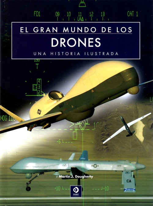 GRAN MUNDO DE LOS DRONES, EL