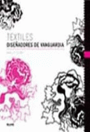 TEXTILES DISE�ADORES DE VANGUARDIA