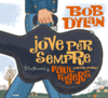 JOVE PER SEMPRE, BOB DYLAN