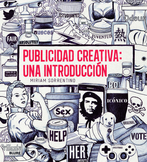 PUBLICIDAD CREATIVA UNA INTRODUCCION