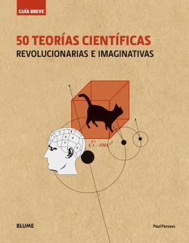 GUIA BREVE, 50 TEORIAS CIENTIFICAS