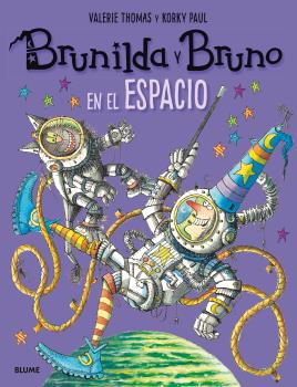 BRUNILDA Y BRUNO, EN EL ESPACIO