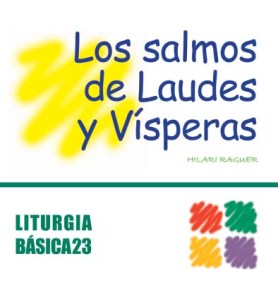 SALMOS DE LAUDES Y VISPERAS, LOS