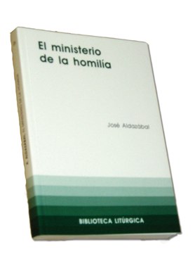 MINISTERIO DE LA HOMILIA, EL