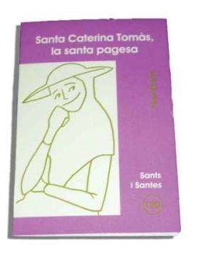 SANTA CATERINA TOMAS, LA SANTA PAGESA