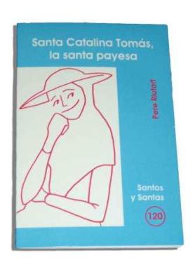 SANTA CATALINA TOMAS, LA SANTA PAYESA