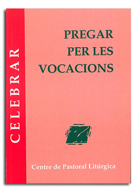 PREGAR PER LES VOCACIONS