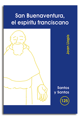 SAN BUENAVENTURA, EL ESPIRITU FRANCISCANO