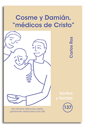 COSME Y DAMIAN, MEDICOS DE CRISTO