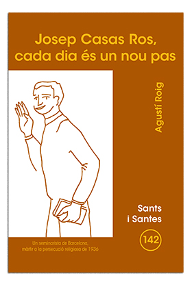 JOSEP CASAS ROS, CADA DIA ES UN NOU PAS