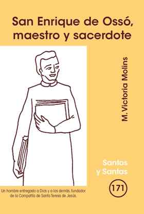 SAN ENRIQUE DE OSSO, MAESTRO Y SACERDOTE