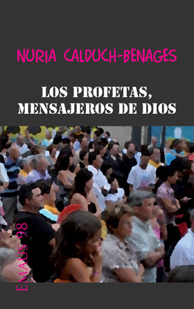 PROFETAS, MENSAJEROS DE DIOS, LOS