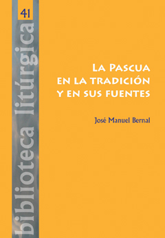 PASCUA EN LA TRADICION Y EN SUS FUENTES, LA