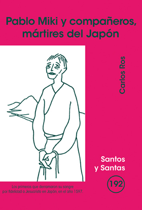 PABLO MIKI Y COMPA�EROS, MARTIRES DEL JAPON