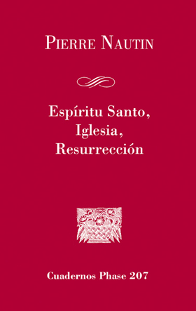 ESPIRITU SANTO, IGLESIA, RESURRECCION
