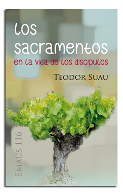 SACRAMENTOS EN LA VIDA DE LOS DISCIPULOS, LOS