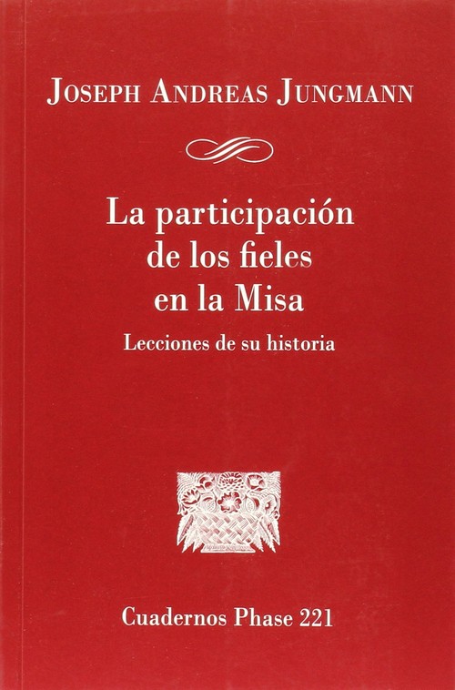 PARTICIPACION DE LOS FIELES EN LA MISA, LA