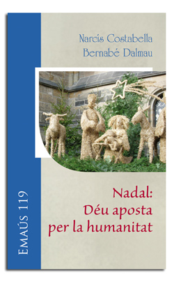 NAVIDAD: DIOS APUESTA POR LA HUMANIDAD