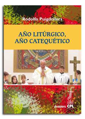 A�O LITURGICO. A�O CATEQUETICO