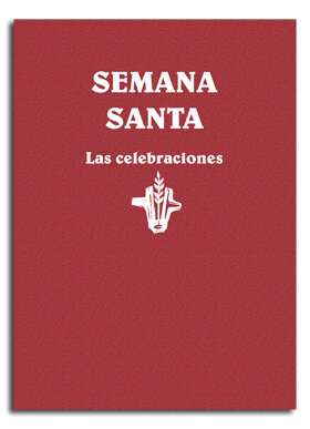 SEMANA SANTA.LAS CELEBRACIONES