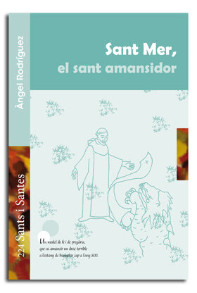 SANT MER, EL SANT AMANSIDOR