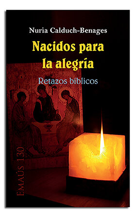 NACIDOS PARA LA ALEGRIA. RETAZOS BIBLICOS