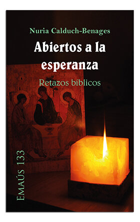 ABIERTOS A LA ESPERANZA. RETAZOS BIBLICOS
