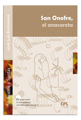 SAN ONOFRE, EL ANACORETA