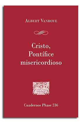 CRISTO, PONTIFICE MISERICORDIOSO