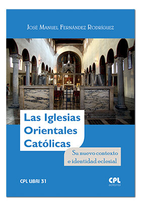 IGLESIAS ORIENTALES CATOLICAS, LA