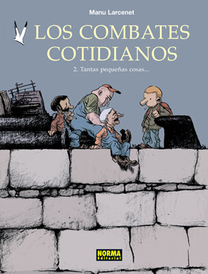 COMBATES COTIDIANOS 02. TANTAS PEQUE�AS COSAS..., LOS