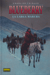 BLUEBERRY 20. LA LARGA MARCHA