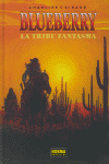 BLUEBERRY 21. LA TRIBU FANTASMA