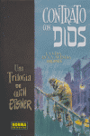 TRILOGIA CONTRATO CON DIOS. LA VIDA EN LA AVENIDA DROPSIE