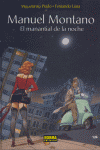 MANUEL MONTANO. EL MANANTIAL DE LA NOCHE