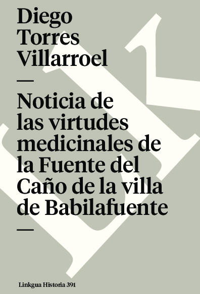 NOTICIA DE LAS VIRTUDES MEDICINALES DE LA FUENTE