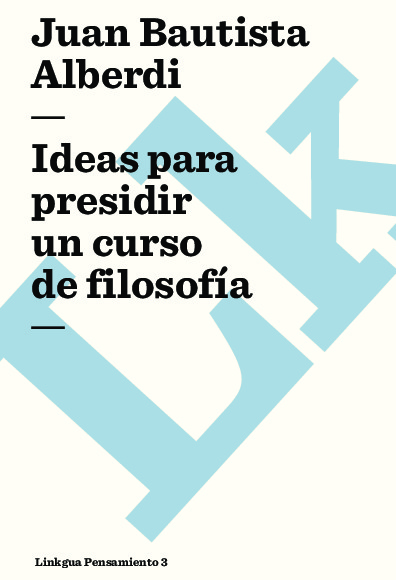 IDEAS PARA UN CURSO DE FILOSOFIA