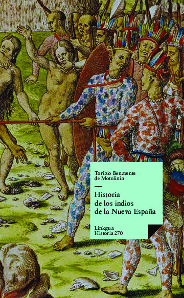 HISTORIA DE LOS INDIOS DE LA NUEVA ESPA�A