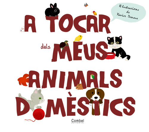 A TOCAR DELS MEUS ANIMALS DOMESTICS