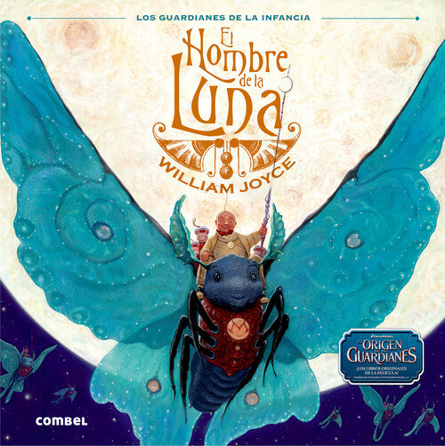 HOMBRE DE LA LUNA,EL (GUARDIANES DE LA INFANCIA)