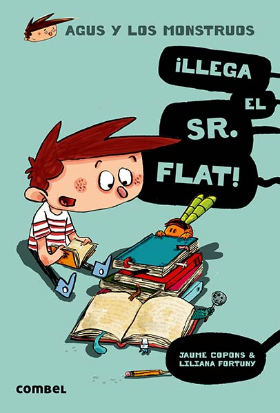 LLEGA EL SR. FLAT - AGUS Y LOS MONSTRUOS 1